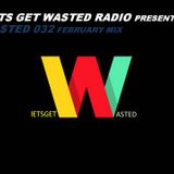 Wasted 032 - Feb Mix