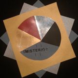 (everything is) a mistery