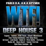 kpymix - WTF! - Deep House v.3 - 112 web