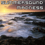 SUMMERSOUND MADNESS