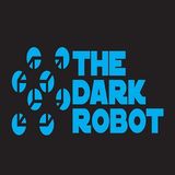 The Dark Robot Radio Show 001