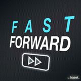 Fast Forward