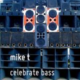 DJ Mike T: Celebrate Bass - Ska / Reggae mini-mix