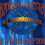 DJ MELLINFUNK Transportation (Side B)
