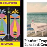 # 6 - Sui Sentieri di Ayan - Pianisti Tropicali