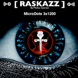RASKAZZ - MicroDots 3x1200