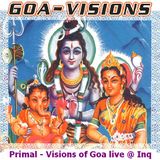 Primal - Visions of Goa (live @ Inqbator 2013-11-23)