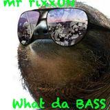 mr. rixxON - what da Bass
