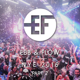 Ebb & Flow - Live at Ball Drop the Bass NYE (Los Angeles, CA) - 2015-12-31 - PART 2