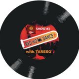 RED HOT & DANCE with Tareeq - Episode (3) | RED 107.8