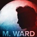M. Ward: A Collection