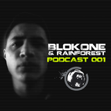 Breakbeat Rebelz Podcast 01 - Blok One & Rainforest /July 2013