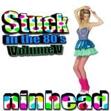 Stuck in the 80's - Volume V