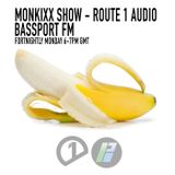 Monkixx Bass Show // Bassport FM 29th June // Route 1 Audio