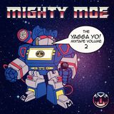 Mighty Moe - Yagga Yo! V.2 mixed by Shortee Blitz