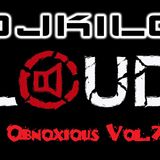 DJ Kilo Presents Loud & Obnoxious Volume 7 Summer 2013