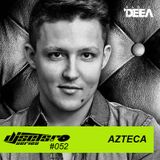 djsets.ro series (exclusive mix) - episode 052 - Azteca