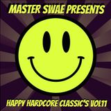 Master Swae Presents Happy Hardcore Classic's VOL11
