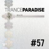 Trance Paradise Episode #057 (29-09-13)