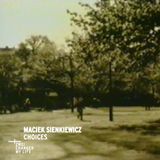 Maciek Sienkiewicz - Choices