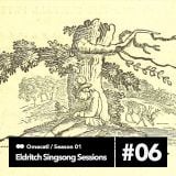 Omacatl - Eldritch Singsong Sessions #1.6