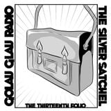 The Silver Satchel - Thirteenth Folio 25 April 2012