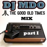 Good OLD Times MIX part I