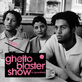 GHETTOBLASTERSHOW #210 (feb. 07/15)