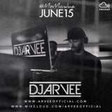 #MixMondays JUNE 2015 @DJARVEE