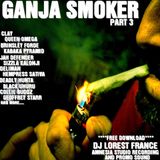 NEW**2K14 GANJA SMOKER PART 3 (FREE DOWNLOAD)
