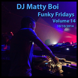 Funky Fridays 10/10/2014