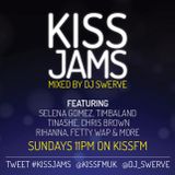 KISS JAMS MIXED BY DJ SWERVE 28FEB16
