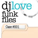 Funk Files - Case 001