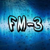 Exclusives, your tracks and guest mix from FM-3 from Spain!!