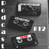 Podcast #12 - For when you want.....