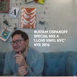 SPECIAL MIX FOR 'I LOVE VINYL' (NYE, NEW YORK 2016)
