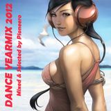 Dance Yearmix 2012 - Mixed & Selected By Pioneero