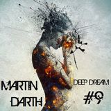Martin Darth- Deep Dream # 9