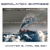 Gerolandia Express . Serie 1 . Chapter 6 . April 22 2011