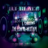 808 Booms & Shrooms - The EDM Re-Mixtape