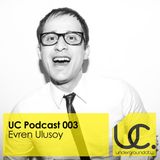 Underground City Podcast 004 by Evren Ulusoy