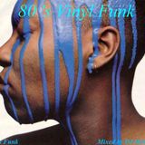 80's Vinyl Funk - Old Skool Mix