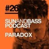 Sun And Bass Podcast #26 - Paradox