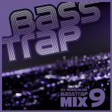 Bass Trap Mix #9