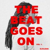 DJ Clean-The Beat Goes On Vol 1.