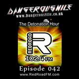 DangerousNile - The Detonation Hour Red Road FM Episode 042 (05/06/2015)