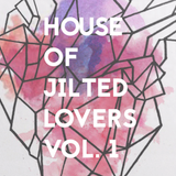 House of Jilted Lovers Vol. 1