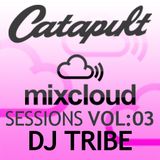 Catapult Sessions Vol:3 with DJ Tribe