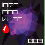 Injection with Mister Poison - Corona sunsets uber Mix
