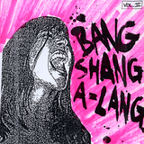 Bang Shang A-Lang! vol. II